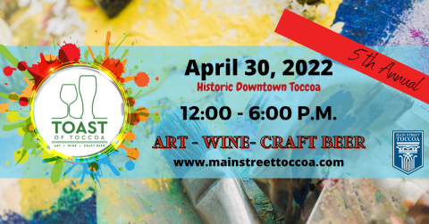 The annual Toast of Toccoa is APril 30.
